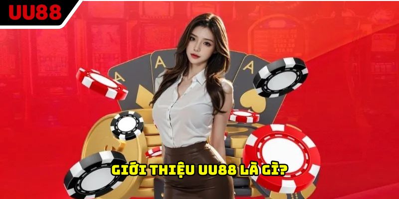 Giới thiệu UU88 là gì?